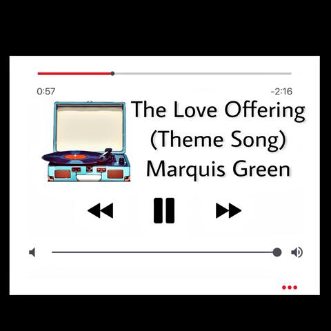 The Love Offering (Theme Song)