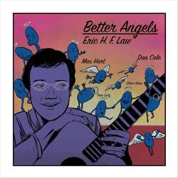 Better Angels (feat. Dan Cole, Max Hart, Dan Lutz & Steve Hass)