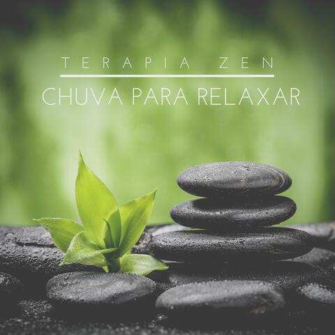 Terapia Zen: Chuva para Relaxar
