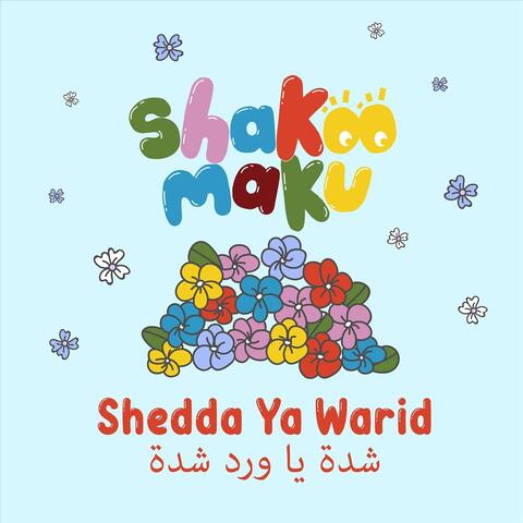 Shedda Ya Warid