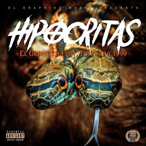 Hipocritas (feat. Towncha 1999)