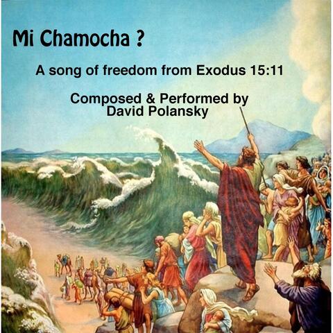 Mi Chamocha ?