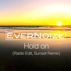 Hold On (Radio Edit) [Sunset Remix]