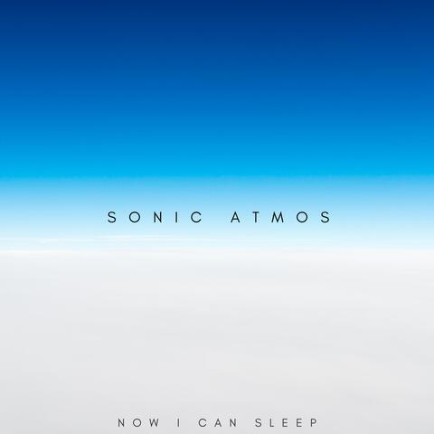 Now I Can Sleep