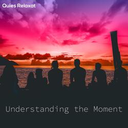 Understanding the Moment