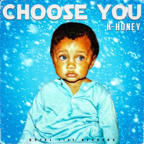 Choose You
