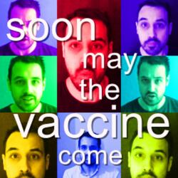 Soon May the Vaccine Come (Covid Wellerman)