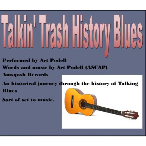 Talkin' Trash History Blues