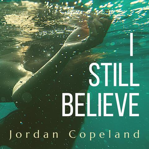 I Still Believe