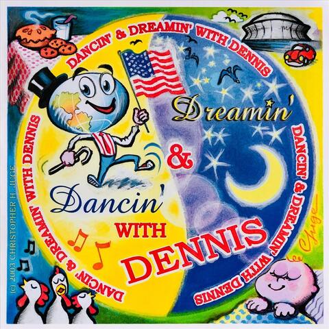 Dancin' and Dreamin' with Dennis