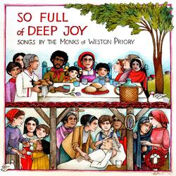 So Full of Deep Joy