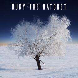 Bury the Hatchet (feat. Kylee Brielle)