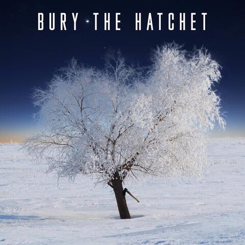 Bury the Hatchet