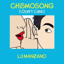 Chismosong (I Don't Care)