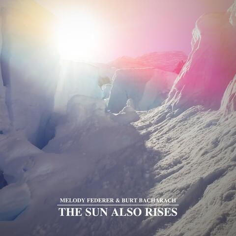 The Sun Also Rises (feat. Melody Federer)