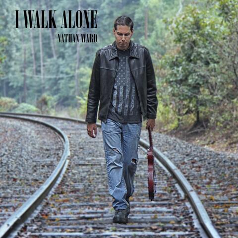 I Walk Alone