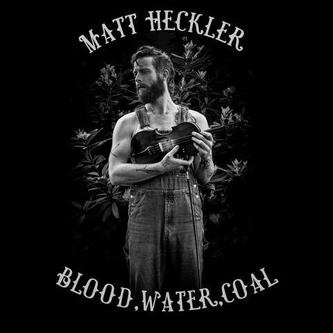 Blood, Water, Coal
