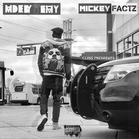 Class Presidents (feat. Mickey Factz)