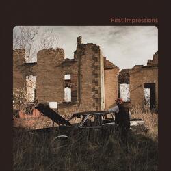First Impressions