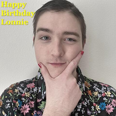Happy Birthday Lonnie