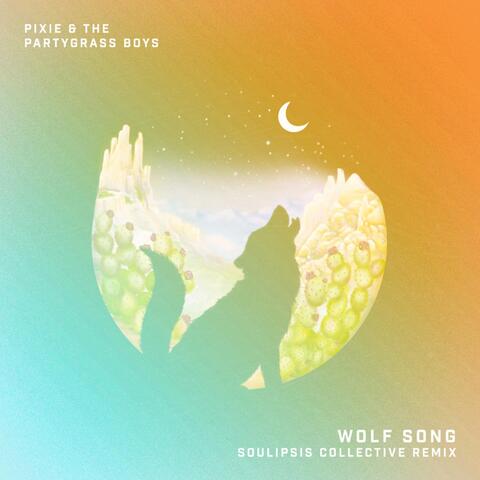 Wolf Song (Soulipsis Collective Remix)