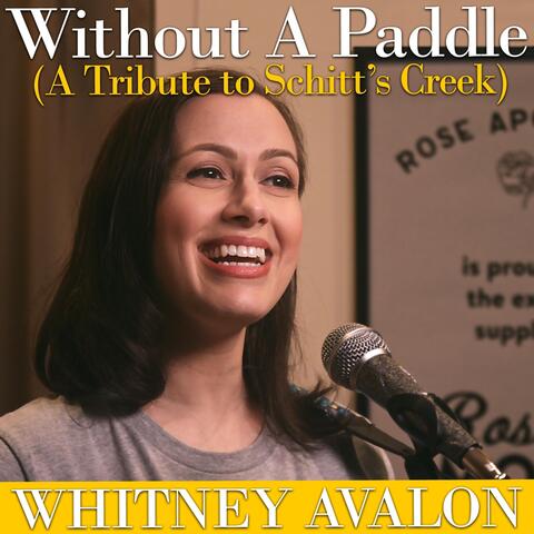 Without a Paddle (A Tribute to Schitt's Creek)