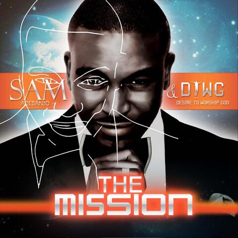 Sam Adebanjo and DTWG - Desire To Worship God