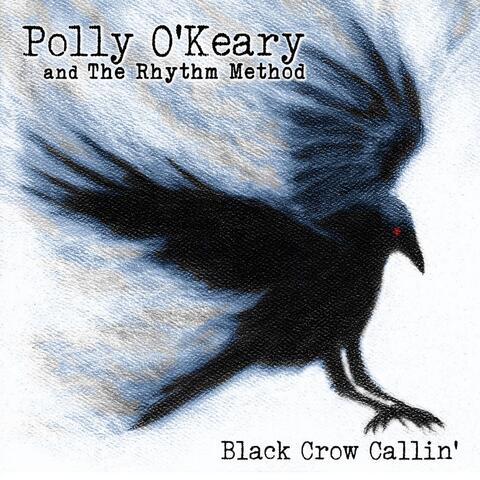 Black Crow Callin'