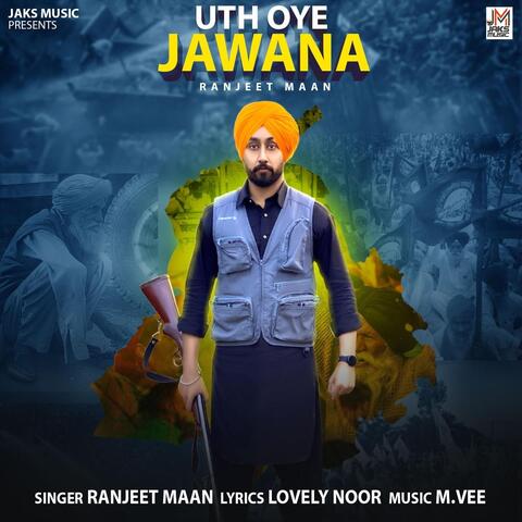 Uth Oye Jawana