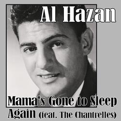 Mama's Gone to Sleep Again (feat. The Chantrelles)