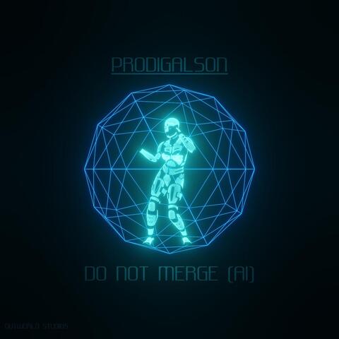 Do Not Merge (AI)