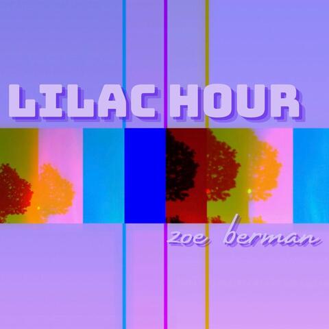 Lilac Hour