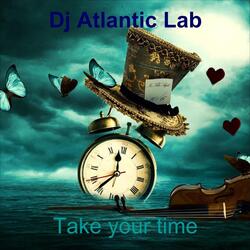 Take Your Time