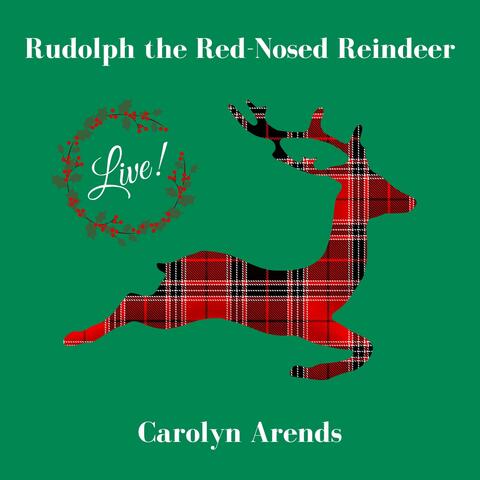 Rudolph the Red-Nosed Reindeer (Live)
