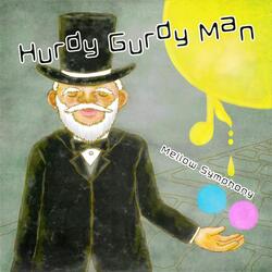 Hurdy Gurdy Man