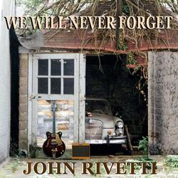 We Will Never Forget