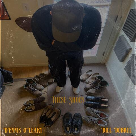 These Shoes (feat. Bill Dubrul)