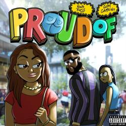 Proud Of (feat. Gum Gambino)