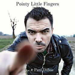Pointy Little Fingers