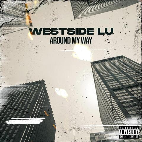Around My Way (feat. J-Mad Beats)