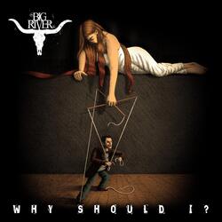 Why Should I?