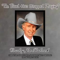 The Band Has Stopped Playing