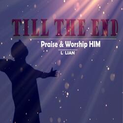 Till the End