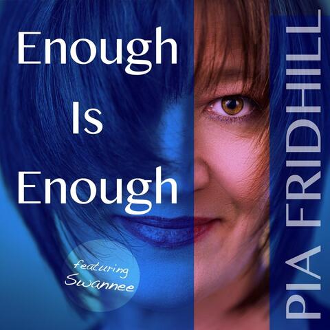 Enough Is Enough (feat. Swannee)