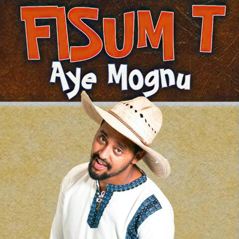 Aye Mognu