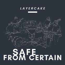 Safe from Certain