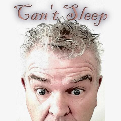 Can't Sleep