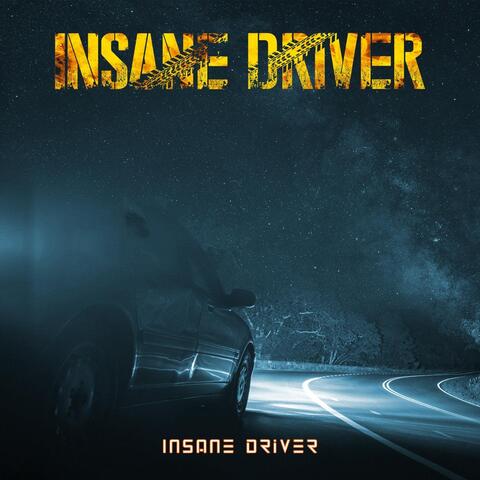 Insane Driver