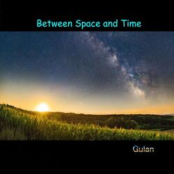Between Space and Time 2