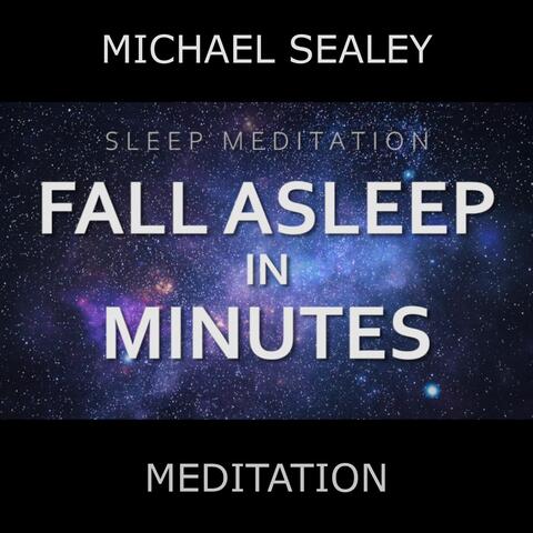 Sleep Meditation: Fall Asleep in Minutes